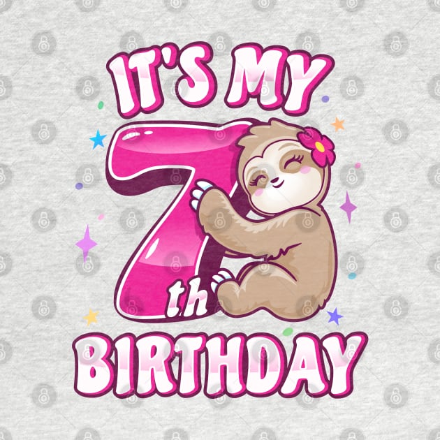 Its My 7th Birthday Girls Sloth by PnJ